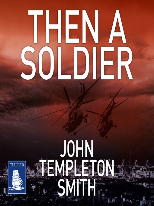 Cover image for Then a Soldier